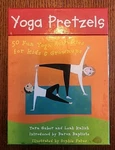 Yoga Pretzels By Leah Kalish And Tara Guber (2005, Cards,flash Cards). Fixed Price $5.00.