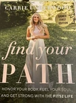 Find Your Path Signed By Carrie Underwood Fit52 Book Autographed. Fixed Price $75.00.
